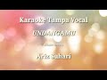 Undangamu karaoke-Ariz Suhari ( Official_video musik )