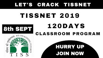 TISSNET 2019 - 120DAYS RIGOROUS CLASSROOM PROGRAM LAUNCHED IN MUMBAI
