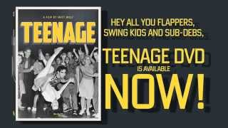 TEENAGE - DVD now available!-Oscilloscope Laboratories