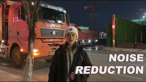 NOISE REDUCTION