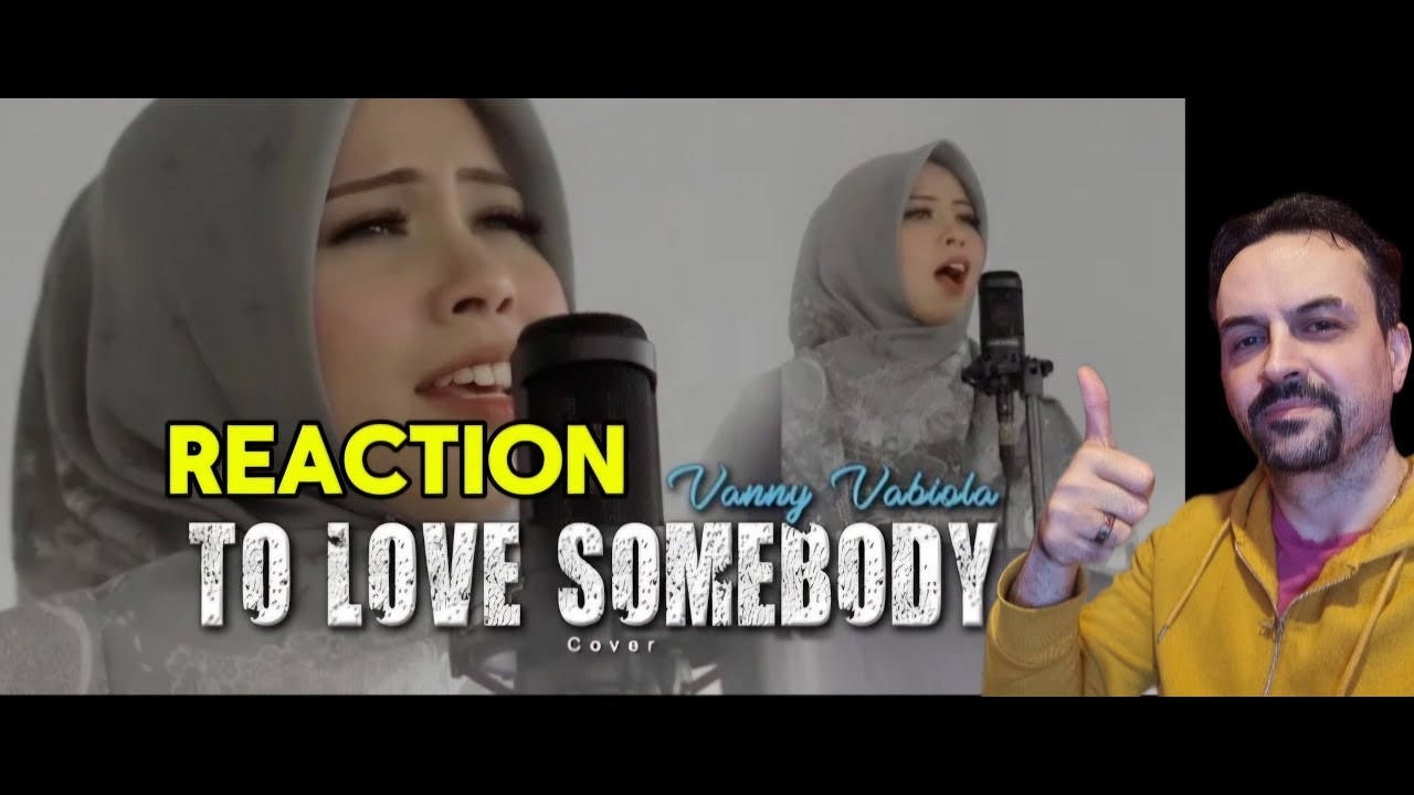 To Love Somebody - Michael Bolton Cover By Vanny Vabiola REACTION