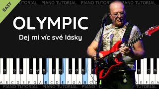 Olympic - Dej mi víc své lásky - Vymyslel jsem spoustu nápadů (piano tutorial | české písničky)