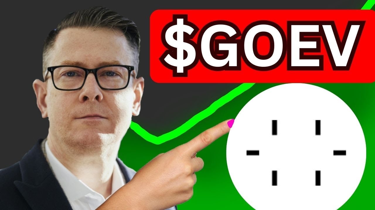 GOEV STOCK NEWS ALERT! (buying?) GOEV YouTube