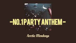 No. 1 Party Anthem - Arctic Monkeys//THAISUB//