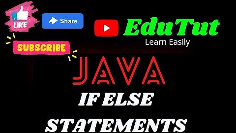 If Else Statement | Java For Beginners | EduTut | Learn Easily in Tamil