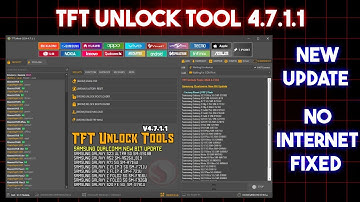 🔥 TFT Unlock Tool 2024-4.7.1.1 (Official Update) -  No Server Need - No Internet Connection Fixed 😍