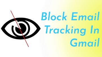 Block E-mail Tracking On Gmail
