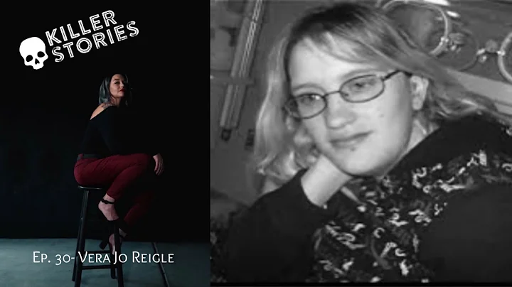 Killer Stories Season 3, Ep. 10 - Vera Jo Reigle