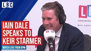 Iain Dale interviews Labour's Keir Starmer | watch live on LBC