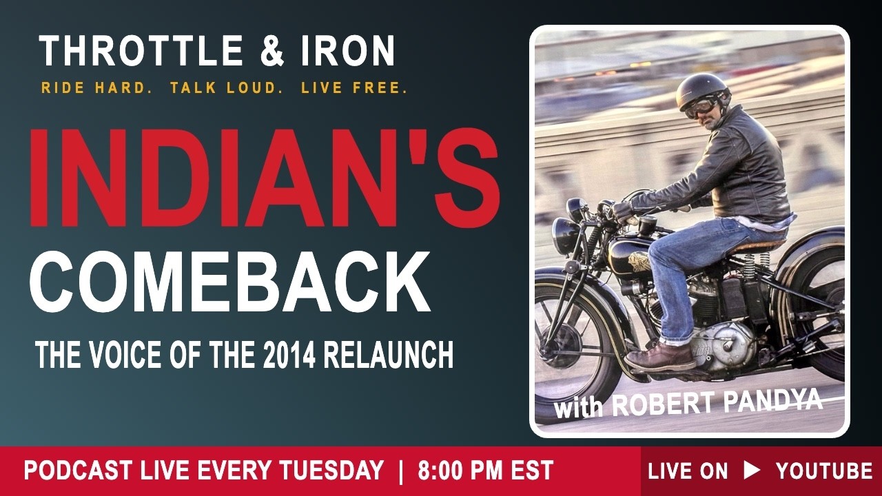 The Voice of Indian's Comeback — Robert Pandya | Throttle & Iron Podcast