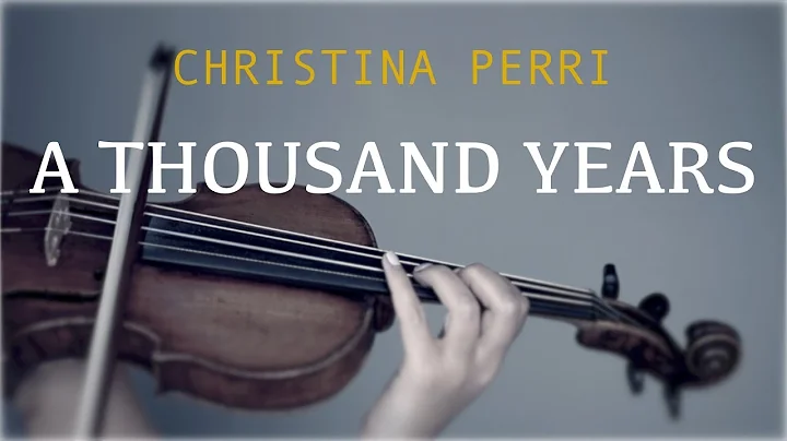 Christina Perri - A Thousand Years for violin and piano (COVER)