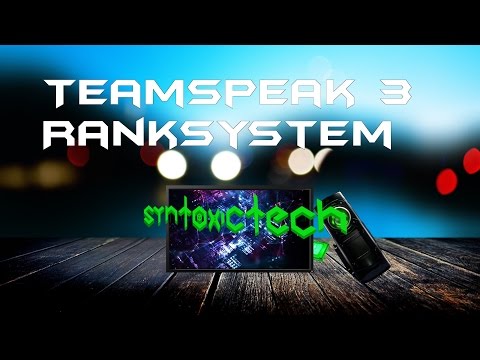 Teamspeak 3 Ranksystem » TSN Ranksystem | SyntoxicTech