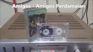 Amigos - Amigos Perdamaian (Recorded from the Original Cassette Tape)