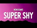 Newjeans   super shy lyrics