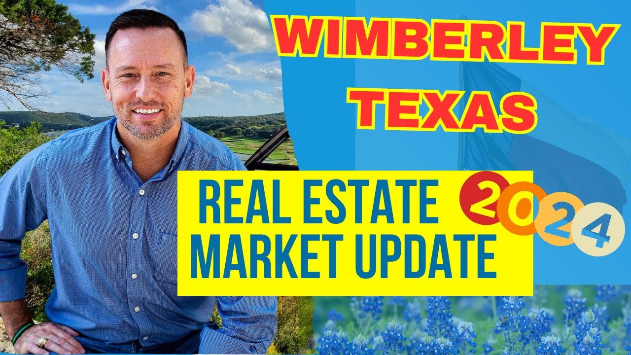 Wimberley TX Real Estate Market Update February 2024 Dripping