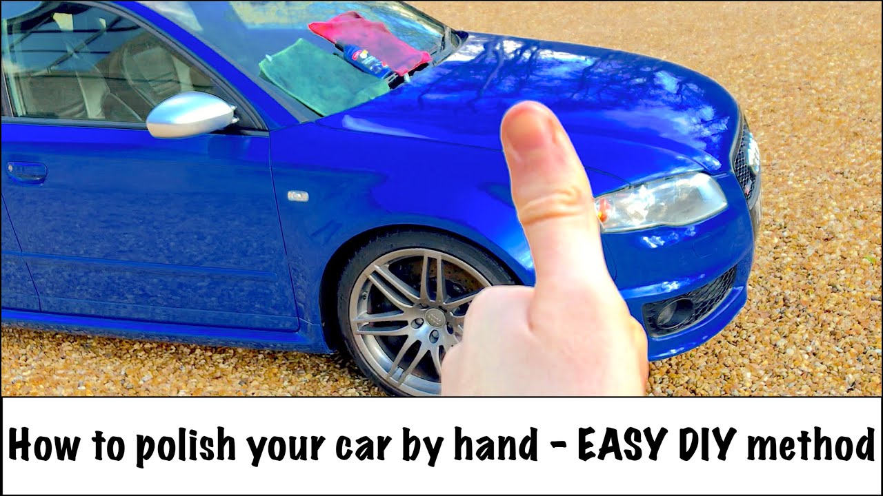 How to polish your car by hand EASY DIY method by Turbo Johnbo YouTube
