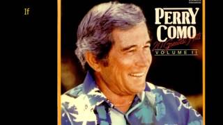 Perry Como - If