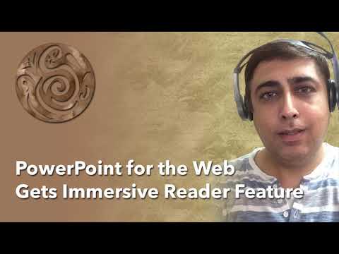 PowerPoint for the Web Gets Immersive Reader Feature