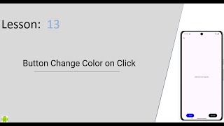 How to Make a Button Change Color on Click – Easy Android Tutorial!