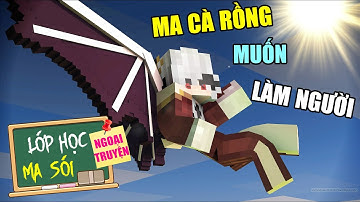 Minecraft Lớp Học Ma Sói (Ngoại Truyện)- TUỔI THƠ CỦA AKASHA, KHI MA CA RỒNG MUỐN LÀM NGƯỜI 🐺 vs 🧛