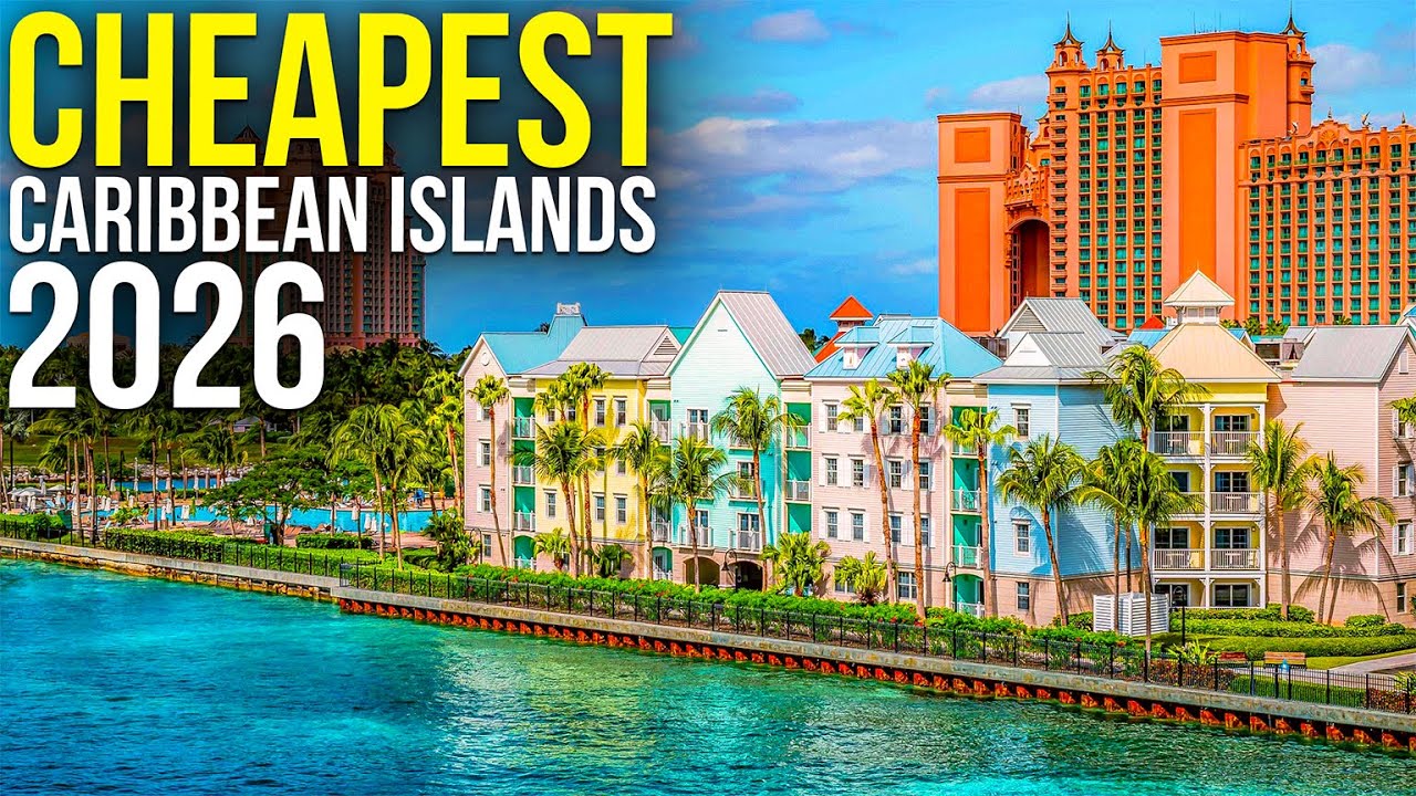 10 CHEAPEST CARIBBEAN ISLANDS for Budget Travel in 2026