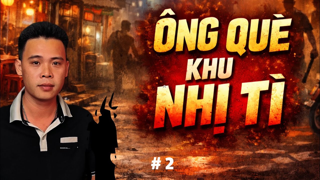 TẬP 1676: ÔNG QUÈ KHU NHỊ TÌ  | TẬP 2 | HÀN BẢO KỂ