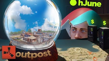 solo rust but I own outpost...