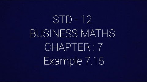 STD - 12 || BM || Example 7.15