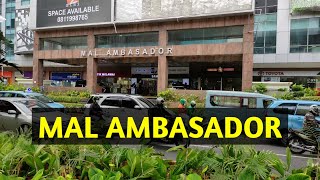 MAL AMBASADOR KUNINGAN JAKARTA SELATAN || AMBASADOR MALL