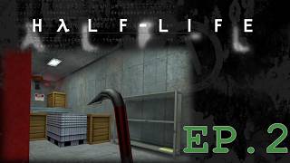 Trying to Escape the Facility | Half Life | EP 2