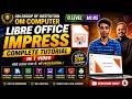 LibreOffice Impress Complete Tutorial in One Video | O Level M1:R5 Hindi 🔥