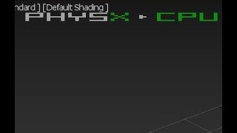 Hide physx cpu text in viewport_3DsMax Tutorial