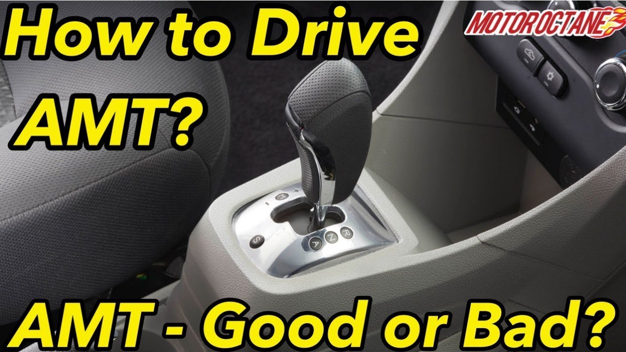 AMT   Good or Bad How to Drive AMT in Hindi   Most Detailed   MotorOctane