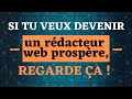 Si tu veux devenir un rdacteur web prospre regarde a 