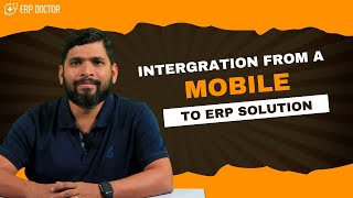 Integration from a Mobile to ERP Solution|ERP DOCTOR screenshot 1