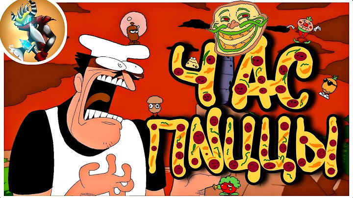 PIZZA TOWER - Песня "ЧАС ПИЦЦЫ" | Pizza Time(НА РУССКОМ) @Rash & @edmontetsuya744