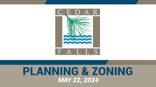 Planning and Zoning May 22, 2024
