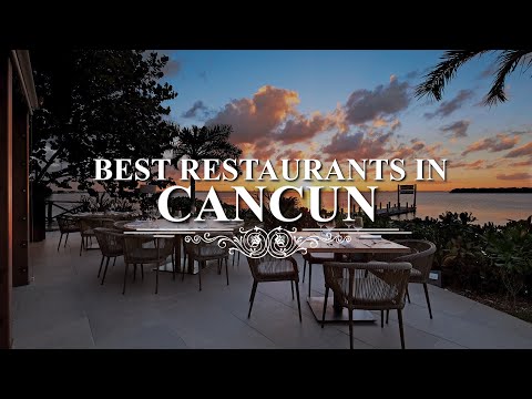 Video: De bästa restaurangerna i Cancun