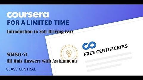 Introduction to Self Driving Cars, week(1-7) All Quiz Answers With Assignments.