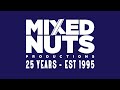 Mixed nuts productions 25 year anniversary