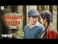 Amarakaaviyam - Dhaagam Theera Song | Ghibran