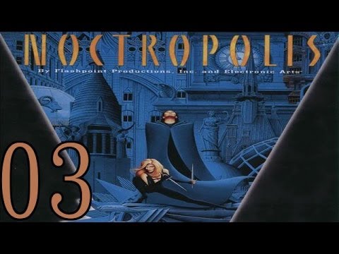 Noctropolis - [03/07] - English Walkthrough