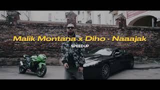 Malik Montana x Diho - Naaajak (SPEEDUP)