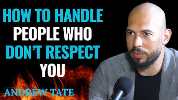 How To Handle People Who Don’t Respect You | Andrew Tate| POWERFUL MOTIVATIONAL SPEECH