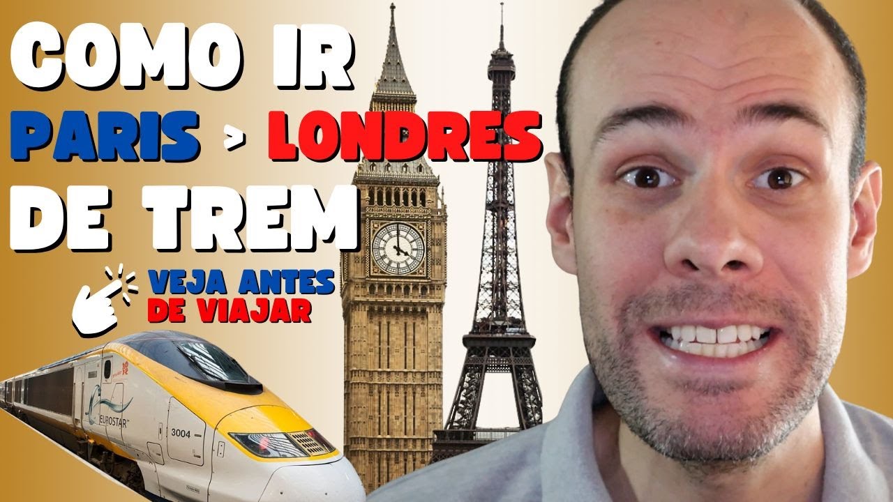 Como ir de Paris para Londres de Trem Eurostar YouTube Como ir de Paris para Londres de Trem Eurostar YouTube