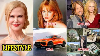 Nicole Kidman 2025, Top Movie and Net Worth, Family and Spouse, House and Car