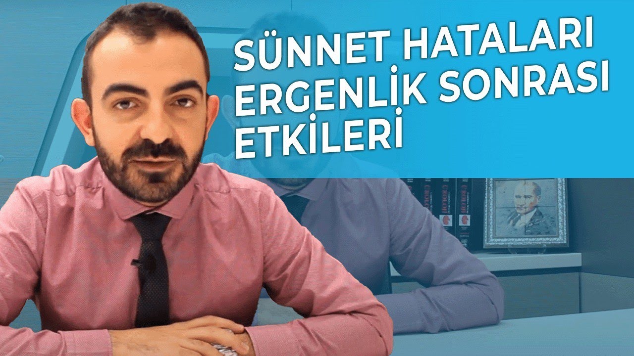 Sünnet Hatalarının Çocukların Ergenlik Sonrası Tüm Yaşamını Derinden Etkileyeceğini Biliyor Musunuz?