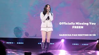 ly Missing You (cover)​ : FREEN  //  SAROCHA FAN MEETING IN VN
