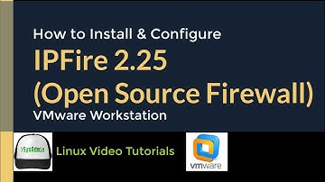 How to Install IPFire 2.25 Open Source Firewall + VMware Tools + Quick Look on VMware Workstation