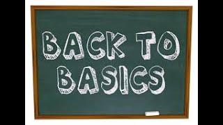 It's Back to the Basics...